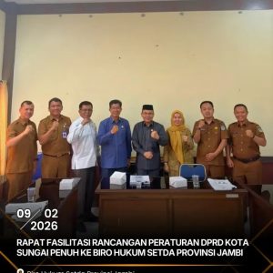 Rapat Fasilitasi Rancangan Peraturan DPRD Kota Sungai Penuh ke Biro Hukum Setda Provinsi Jambi