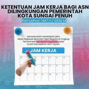 Perubahan Jam Kerja ASN Pemkot Sungai Pemuh Selama Ramadhan 2026, Ini Rinciannya