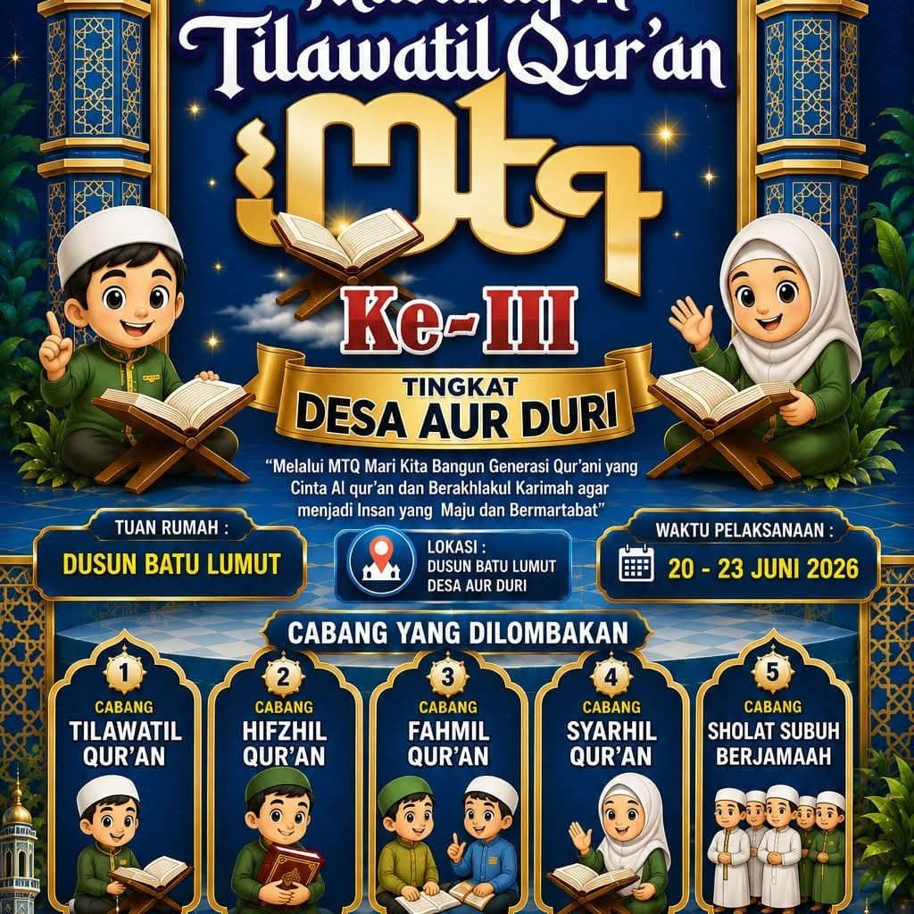 MTQ ke-III Tingkat Desa Aur Duri 2026 Digelar. Ini Jadwalnya