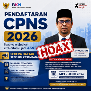 Seleksi CPNS di Medsos ‘HOAX’, Masyarakat Dihimbau untuk Waspada